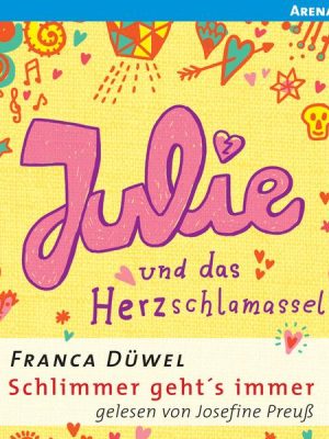 Julie und das Herzschlamassel