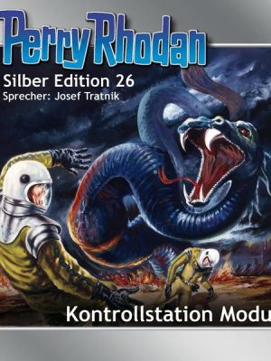 Perry Rhodan Silber Edition 26: Kontrollstation Modul