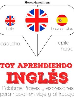 Estoy aprendiendo el Inglés