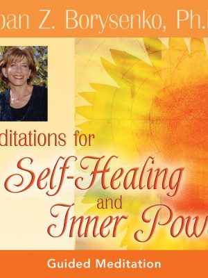 Meditations for Self-Healing and Inner Power