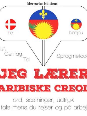 Jeg lærer Caribiske Creole