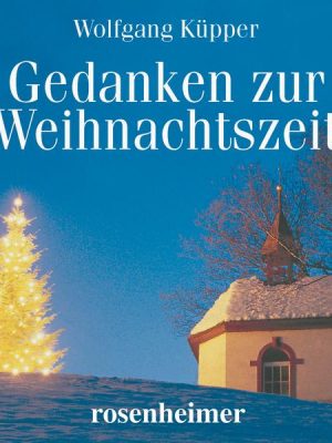 Gedanken zur Weihnachtszeit