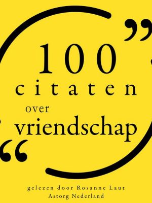 100 citaten over vriendschap