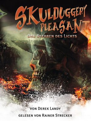 Skulduggery Pleasant - Folge 9 - Das Sterben des Lichts