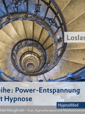 Power-Entspannung mit Hypnose: Loslassen