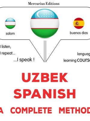 Uzbek - Spanish : a complete method