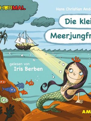 Die kleine Meerjungfrau (Ungekürzt)