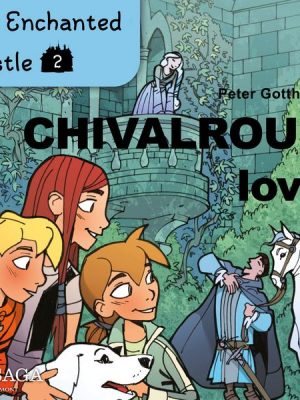 The Enchanted Castle 2 - Chivalrous Love