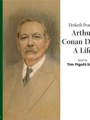 Arthur Conan Doyle: A Life