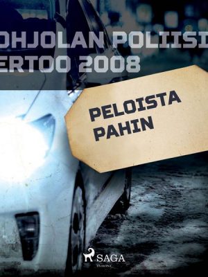 Peloista pahin