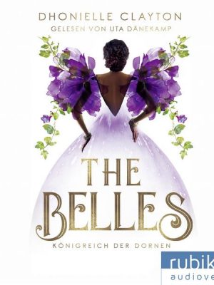 The Belles 2: Königreich der Dornen