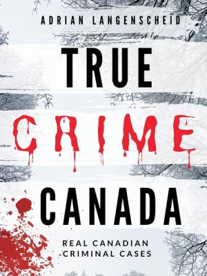 True Crime Canada