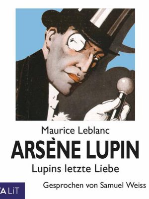 Arsène Lupins letzte Liebe