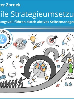 Agile Strategieumsetzung