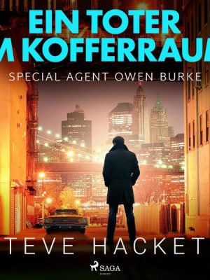 Ein Toter im Kofferraum - Special Agent Owen Burke 7 (Ungekürzt)