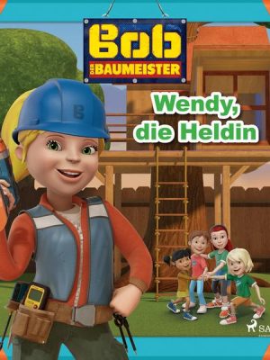 Bob der Baumeister - Wendy