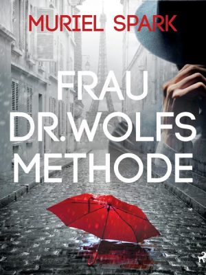 Frau Dr. Wolfs Methode