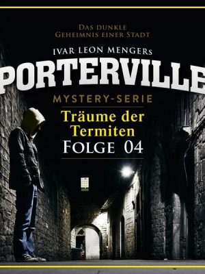 04: Träume der Termiten