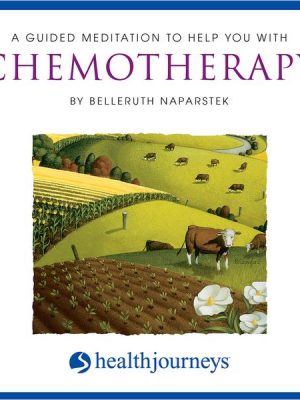 A Guided Meditation to Help You With Chemotherapy