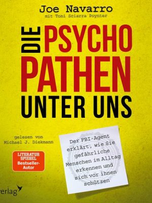 Die Psychopathen unter uns