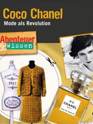 Abenteuer & Wissen: Coco Chanel