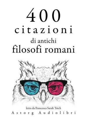 400 citazioni di antichi filosofi romani