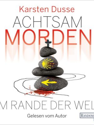 Achtsam morden am Rande der Welt (3)