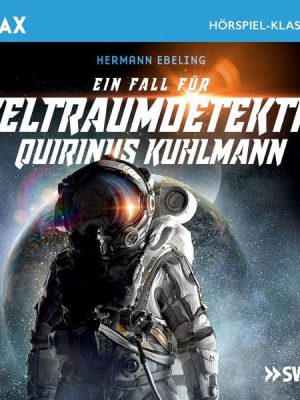 Ein Fall für Weltraumdetektiv Quirinus Kuhlmann