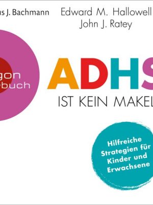 ADHS ist kein Makel