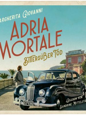 Adria mortale - Bittersüßer Tod