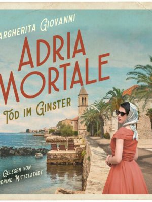 Adria mortale - Tod im Ginster