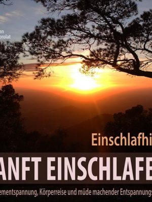 Sanft Einschlafen - Einschlafhilfe Beruhigung