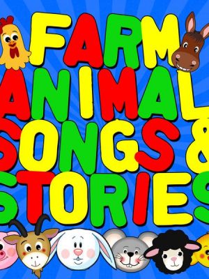 Farm Animal Songs & Stories