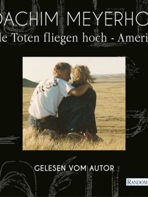 Alle Toten fliegen hoch - Amerika