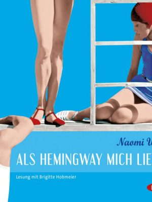 Als Hemingway mich liebte