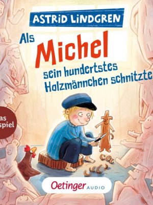 Als Michel sein hundertstes Holzmännchen schnitzte