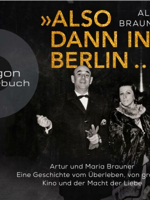 »Also dann in Berlin ...«