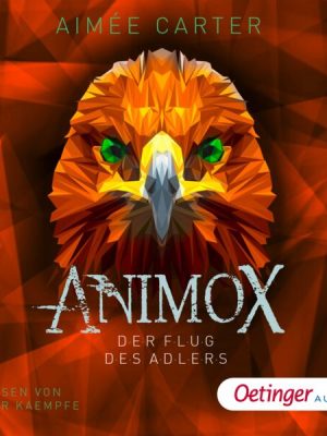 Animox 5. Der Flug des Adlers