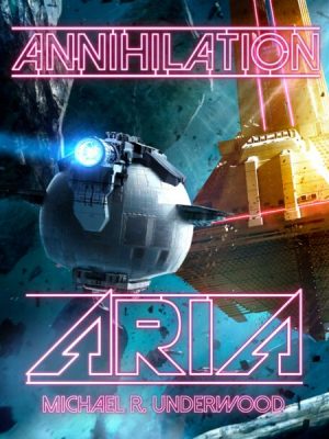 Annihilation Aria