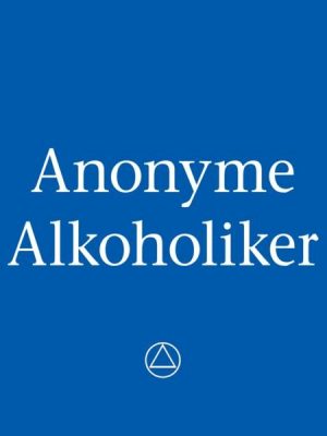 Anonyme Alkoholiker