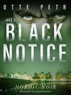 Black notice: Osa 3