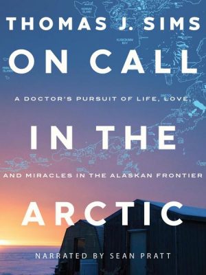 On Call in the Arctic
