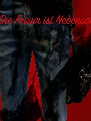 Die Frisur ist Nebensache