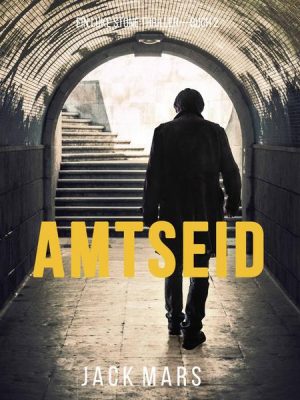 Amtseid (Ein Luke Stone Thriller – Buch #2)