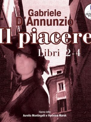 Il piacere: Libri 2-4