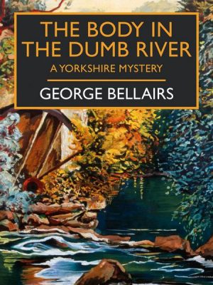 The Body in the Dumb River