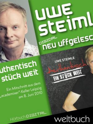 Uwe Steimle: Authentisch – Ein Stück weit