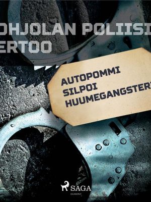 Autopommi silpoi huumegangsterin