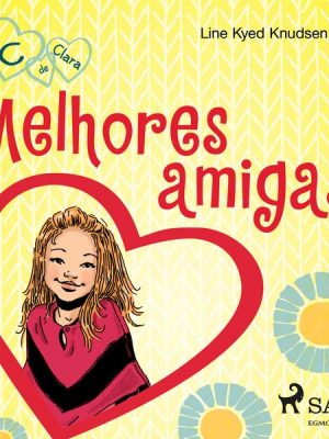 C de Clara 1 - Melhores amigas