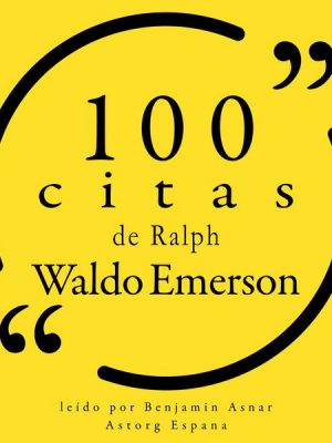 100 citas de Ralph Waldo Emerson
